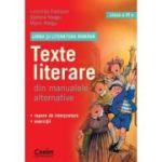 LIMBA SI LITERATURA ROMANA. Texte literare din manualele alternative pentru clasa a VI-a