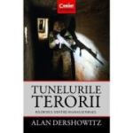 TUNELURILE TERORII. Războiul dintre Hamas și Israel