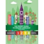 THE POCKET GUIDE TO ENGLISH LANGUAGE. Memorator. Clasele I-IV