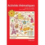 ACTIVITES TEMATIQUES. Exerciții de vocabular. Clasele VII-VIII