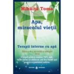 APA, MIRACOLUL VIEȚII. Terapii interne cu apa