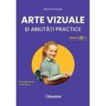 Arte vizuale și abilități practice. Manual. Clasa a III-a
