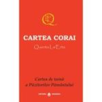 CARTEA CORAI. Cartea de taină a Păzitorilor Pamântului