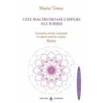 CELE MAI FRUMOASE CHIPURI ALE IUBIRII. Secretele minții omenești în opera marelui inițiat, Rumi
