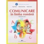 COMUNICARE ÎN LIMBA ROMÂNĂ. Manual. Clasa I. Olga Pârâială