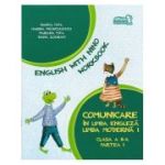 COMUNICARE ÎN LIMBA ENGLEZĂ. English with Nino. Workbook. Partea I. Clasa a II-a