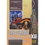 LIMBA GERMANĂ L2. DEUTSCH TOTAL. Manual. Clasa a XII-a
