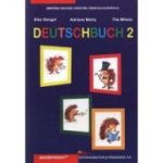 LIMBA GERMANĂ. DEUTSCHBUCH 2. Limba maternă. Manual. Clasa a II-a