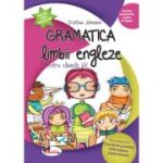 GRAMATICA LIMBII ENGLEZE. Clasele I-IV