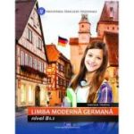 LIMBA MODERNĂ GERMANĂ. Nivel B1. 1. Manual. Clasa a VII-a