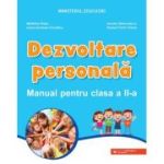 DEZVOLTARE PERSONALĂ. Manual. Clasa a II-a