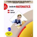 Lecția de MATEMATICĂ. Teorie. Aplicații. Clasa a VI-a