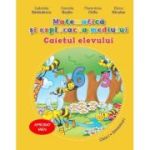 MATEMATICĂ ȘI EXPLORAREA MEDIULUI. Semestrul I. Caietul elevului. Clasa I