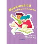 MATEMATICĂ ȘI EXPLORAREA MEDIULUI. Caiet de lucru. Clasa a II-a. Gheorghe Roșeț