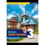 Religie. Cultul Ortodox. Manual. Clasa a III-a