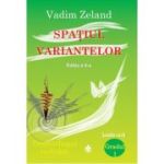 SPAȚIUL VARIANTELOR