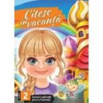 CITESC ÎN VACANȚĂ. Lecturi. Aplicații. Jocuri. Ilustrații. Clasa a II-a