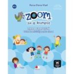 ZOOM sur la Roumanie. LIMBA FRANCEZĂ. Caiet de activități. Clasa I