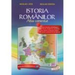 ISTORIA ROMÂNILOR. Atlas comentat