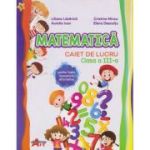 MATEMATICĂ. Caiet de lucru. Clasa a III-a