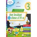 AM ÎNVĂȚAT IN CLASA A III-A. Caiet interdisciplinar de recapitulare și evaluare