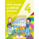 Arte vizuale și abilități practice. Manual. Clasa a IV-a