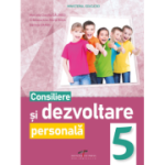 Consiliere și dezvoltare personală. Manual. Clasa a V-a