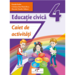 EDUCATIE CIVICĂ. Caiet de activități. Clasa a IV-a