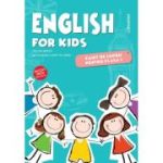 ENGLISH FOR KIDS. Caiet de lucru. Clasa I