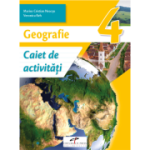 GEOGRAFIE. Caiet de activități. Clasa a IV-a