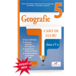 GEOGRAFIE. Caiet de lucru. Clasa a V-a