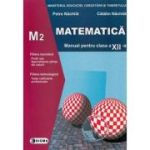 MATEMATICĂ M2. Manual. Clasa a XII-a