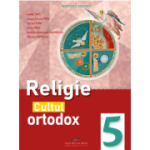 RELIGIE. Cultul Ortodox. Manual. Clasa a V-a
