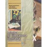 LIMBA ȘI LITERATURA ROMÂNĂ. Manual. Scoala de Arte și Meserii. Clasa a X-a