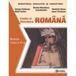 LIMBA ȘI LITERATURA ROMÂNĂ. Manual. Clasa a XI-a
