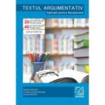 TEXTUL ARGUMENTATTIV. Aplicații. Bacalaureat