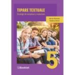 Tipare textuale. Strategii de receptare și redactare. Clasa a V-a