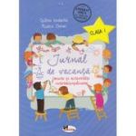 JURNAL DE VACANȚĂ. Jocuri și activități interdisciplinare. Clasa I