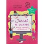 JURNAL DE VACANȚĂ. Jocuri și activități interdisciplinare. Clasa a IV-a