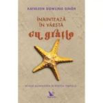 ÎNAINTEAZĂ ÎN VÂRSTĂ CU GRAȚIE