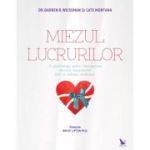 MIEZUL LUCRURILOR