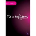 NE E SUFICIENT