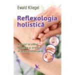 REFLEXOLOGIA HOLISTICĂ