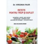 REȚETE PENTRU TRUP ȘI SUFLET