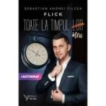 TOATE LA TIMPUL MEU