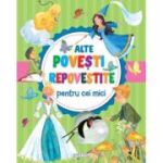 Alte povești repovestite pentru cei mici