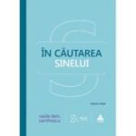 ÎN CĂUTAREA SINELUI