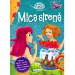 Mica Sirenă. Povești îndrăgite