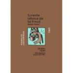 SCRIERILE TEHNICE ALE LUI FREUD. Seminar. Cartea I