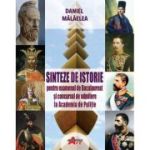 SINTEZE DE ISTORIE pentru examenul de Bacalaureat și concursul de admitere la Academia de Poliție